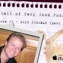 podcast - erik sherman part two