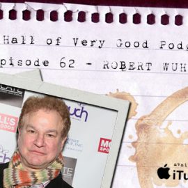 podcast - robert wuhl