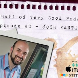 podcast - josh kantor