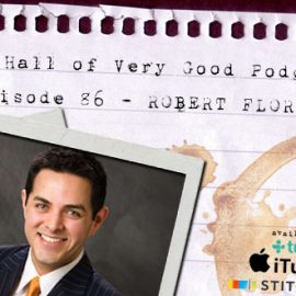podcast - robert flores