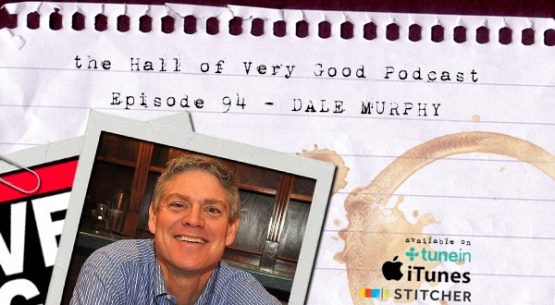 podcast - dale murphy