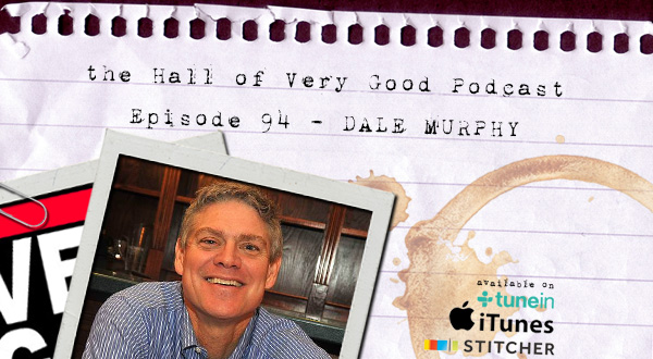 podcast - dale murphy