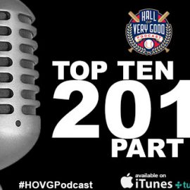 HOVG Podcast Top Ten Part Two