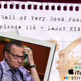 podcast - larry king 2
