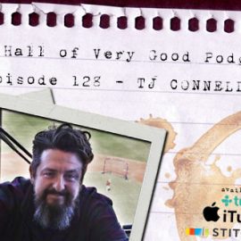 podcast - tj connelly