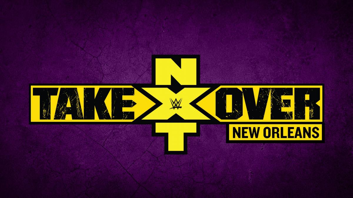NXT TakeOver New Orleans