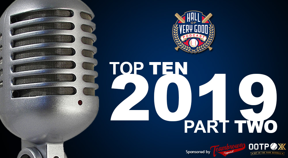 HOVG Podcast Top Ten 2019 2