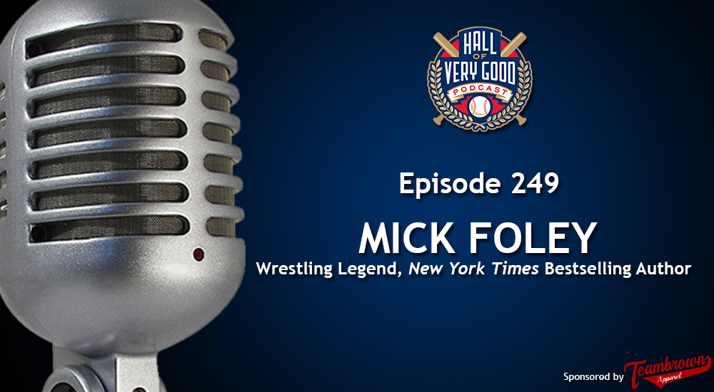 podcast - mick foley